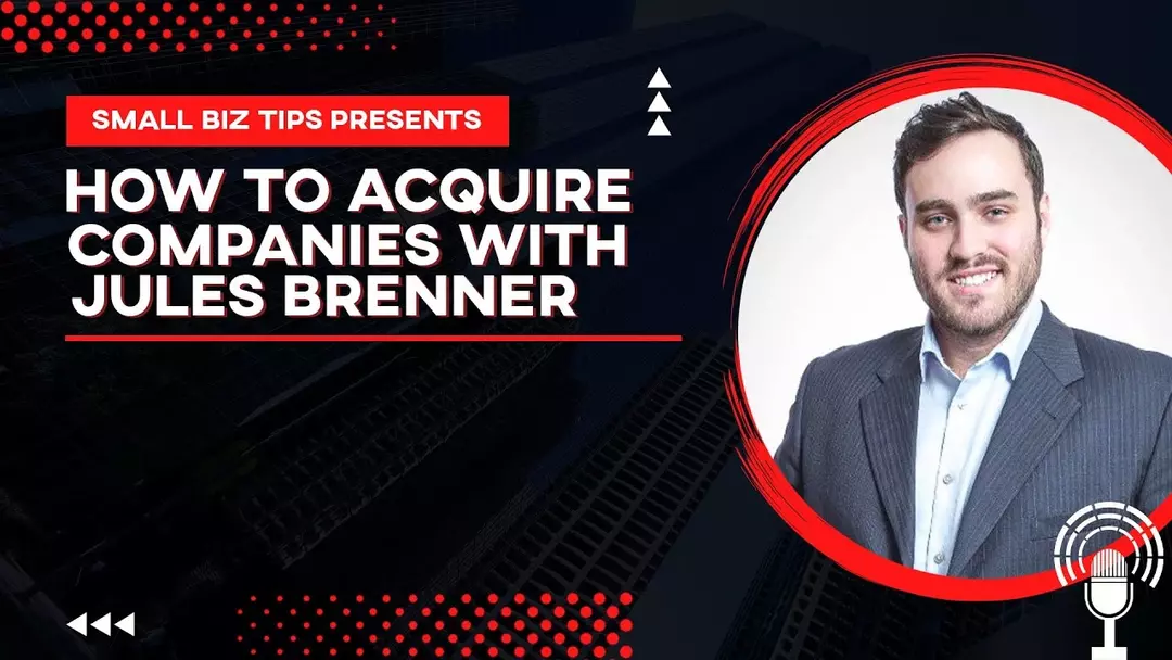 How to acquire companies with Jules Brenner